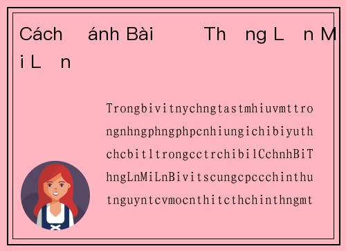 Cách Đánh Bài Đỏ Thắng Lớn Mỗi Lần
