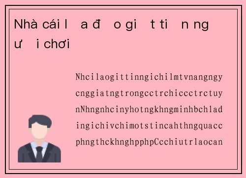 Nhà cái lừa đảo giật tiền người chơi