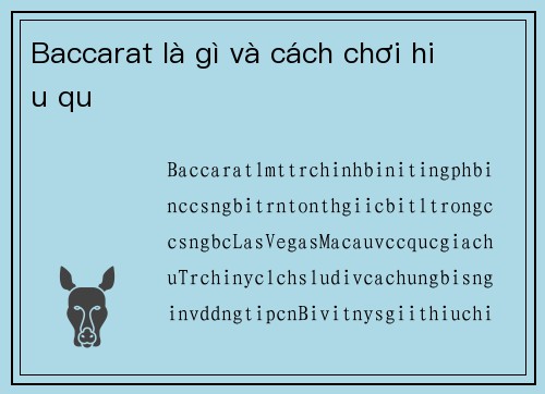 Baccarat là gì và cách chơi hiệu quả
