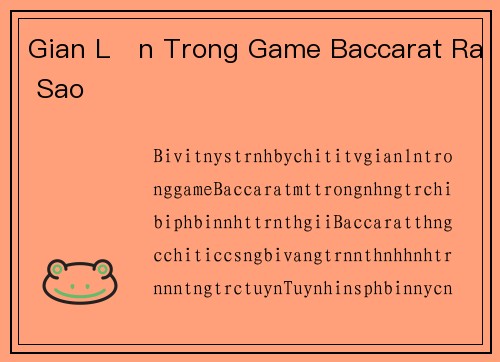 Gian Lận Trong Game Baccarat Ra Sao