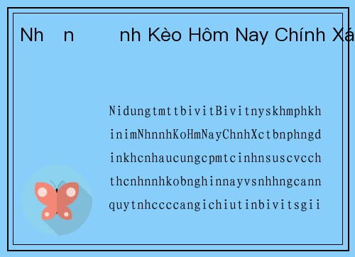 Nhận Định Kèo Hôm Nay Chính Xác