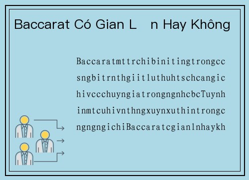 Baccarat Có Gian Lận Hay Không