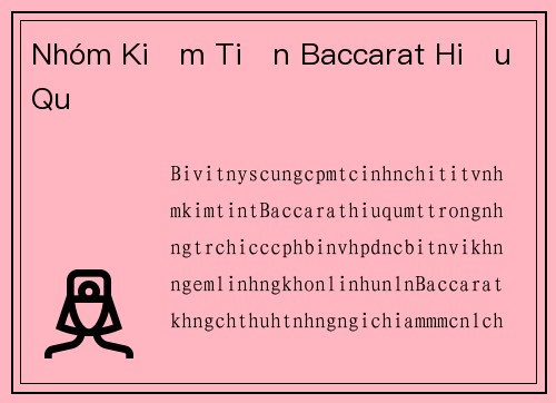 Nhóm Kiếm Tiền Baccarat Hiệu Quả