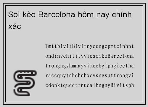 Soi kèo Barcelona hôm nay chính xác