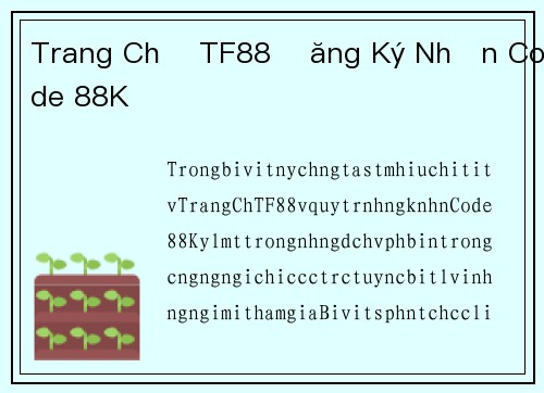 Trang Chủ TF88 Đăng Ký Nhận Code 88K