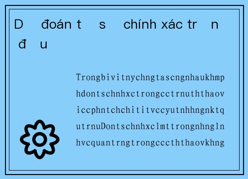Dự đoán tỉ số chính xác trận đấu