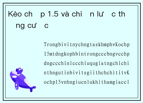 Kèo chấp 1.5 và chiến lược thắng cược