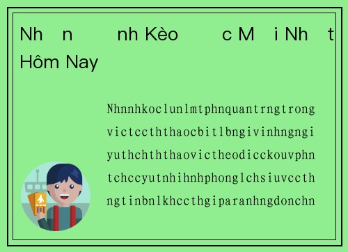 Nhận Định Kèo Đức Mới Nhất Hôm Nay