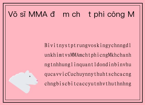 Võ sĩ MMA đấm chết phi công Mỹ