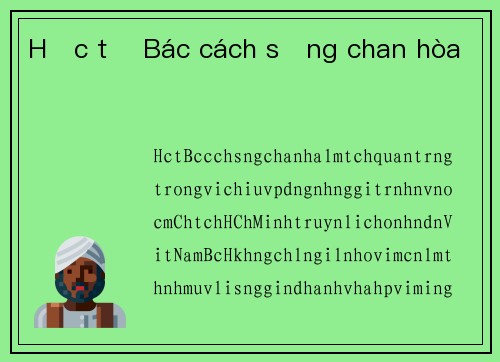 Học từ Bác cách sống chan hòa
