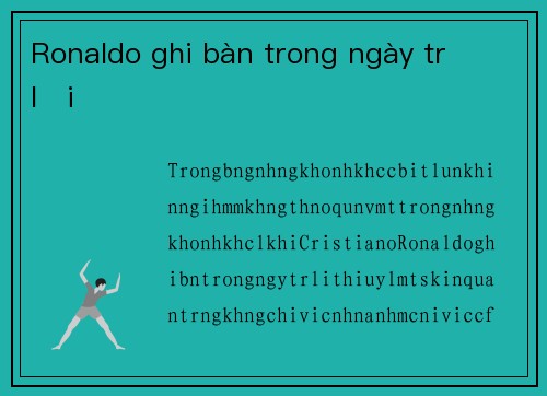 Ronaldo ghi bàn trong ngày trở lại