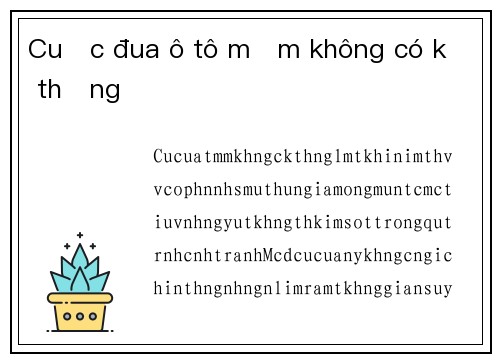 Cuộc đua ô tô mềm không có kẻ thắng
