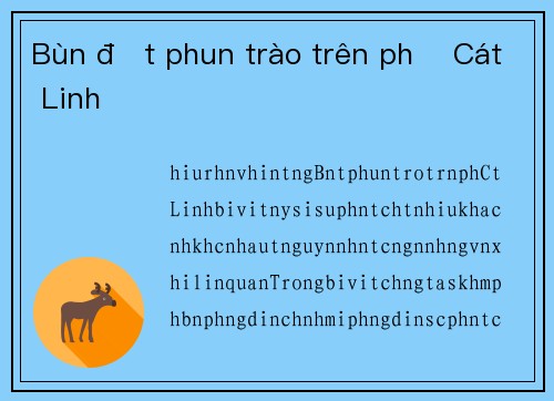 Bùn đất phun trào trên phố Cát Linh