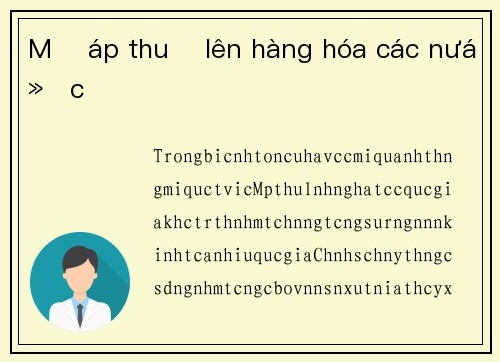 Mỹ áp thuế lên hàng hóa các nước