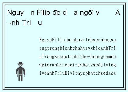 Nguyễn Filip đe dọa ngôi vị Đình Triệu