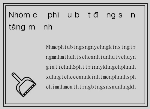 Nhóm cổ phiếu bất động sản tăng mạnh