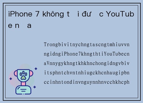 iPhone 7 không tải được YouTube nữa