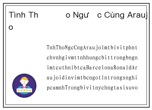 Tình Thế Đảo Ngược Cùng Araujo